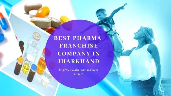 Pharma Franchise Company in Jharkhand