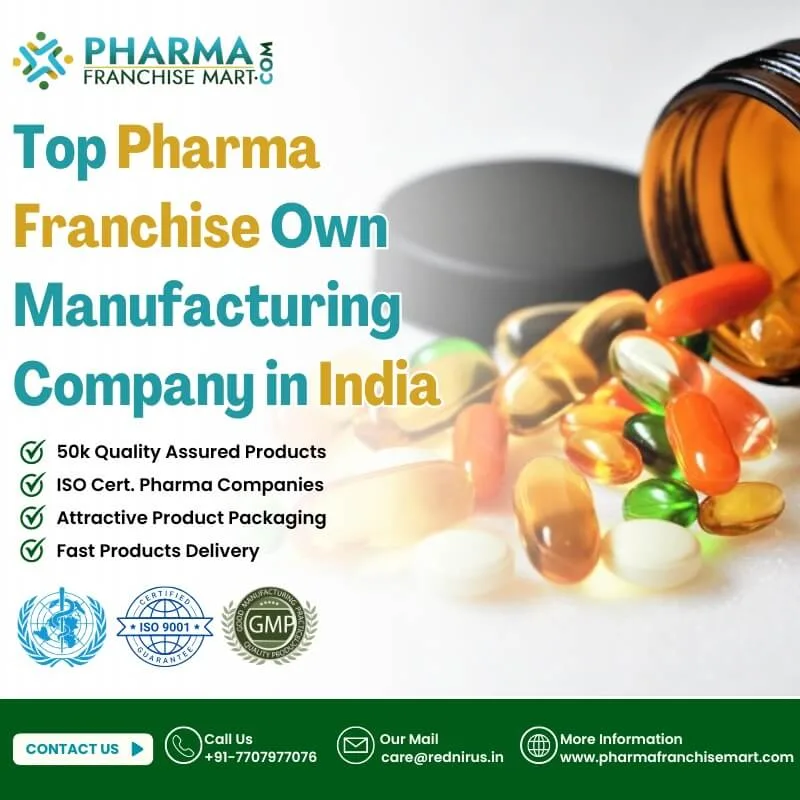 Pharma Franchise Own Manufacturing Company