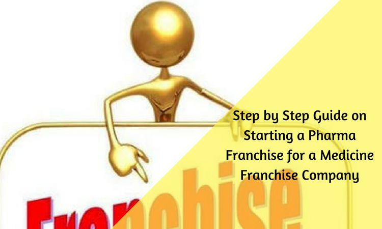 How to Start Pharma Franchise for a Medicine Franchise Company