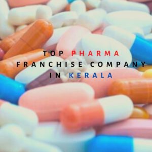 Top Pharma Franchise Company in Kerala