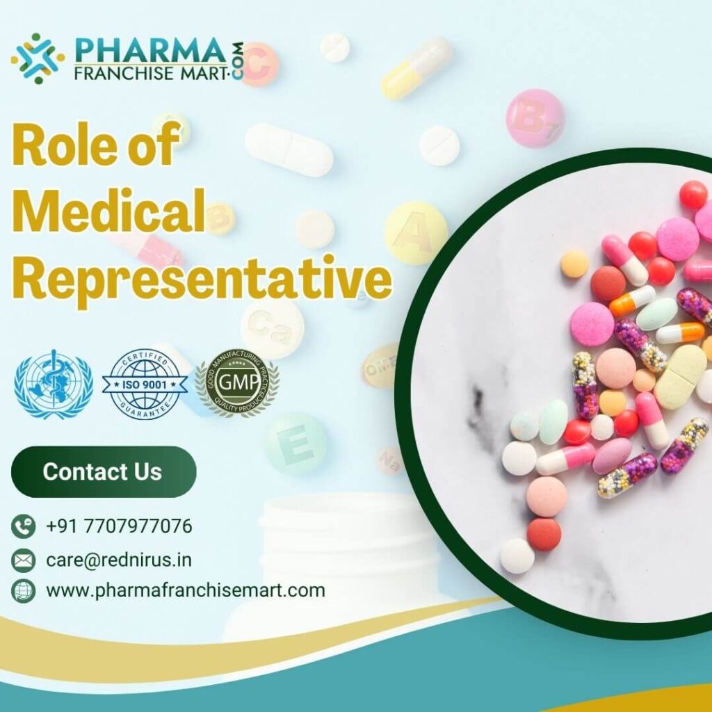 What is the Role of Medical Representative?