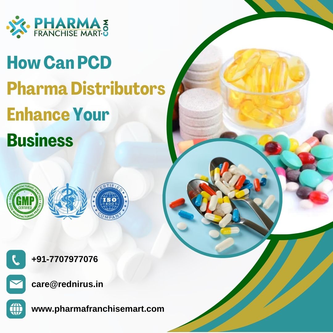 How Can PCD Pharma Distributors Enhance Your Business List of Top Pharma Franchise Companies in India | Pharmafranchisemart How Can PCD Pharma Distributors Enhance Your Business