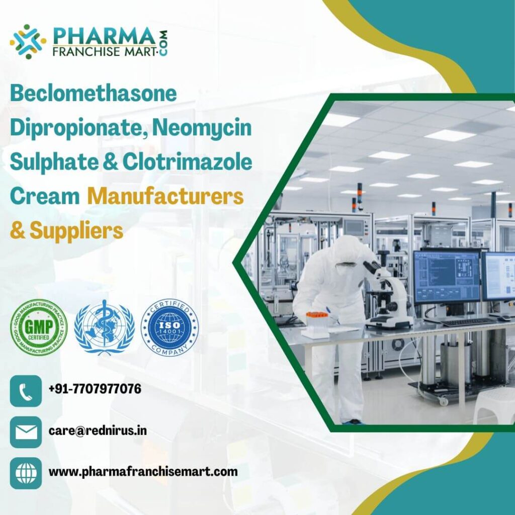 Beclomethasone Dipropionate, Neomycin Sulphate & Clotrimazole Cream Suppliers & Manufacturers