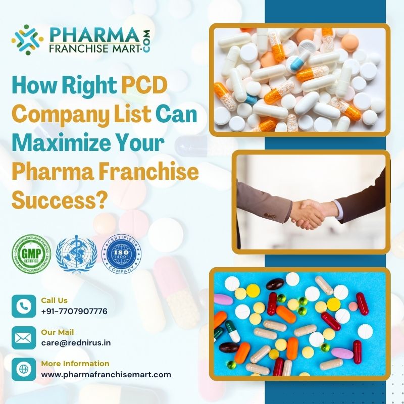 How Right PCD Company List Can Maximize Your Pharma Franchise Success?